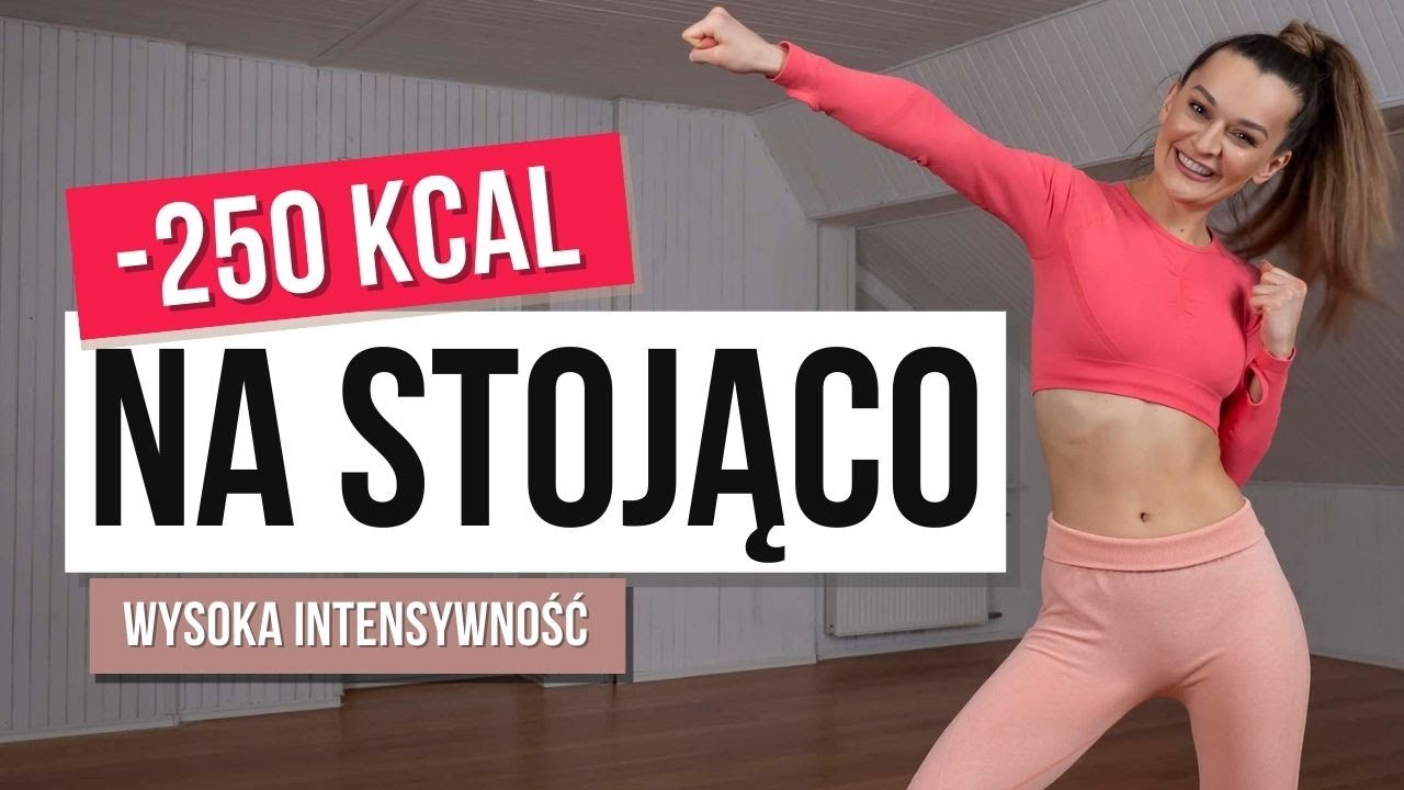 WYZWANIE 🔥NowaJa2022 Trening 4: Turbo na stojąco -250 kcal