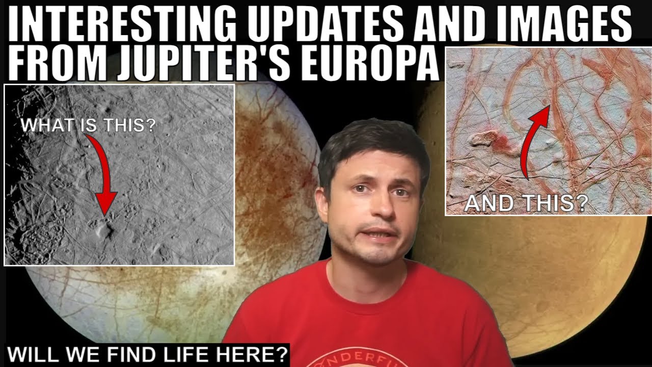 Updates and Discoveries From Jupiter's Moon Europa, Will We Find Life Here?