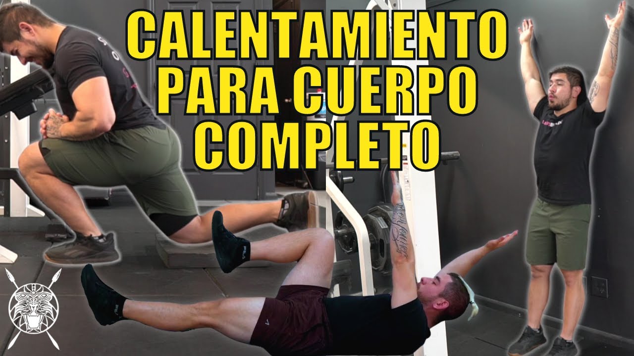 El último Calentamiento para Cuerpo Completo