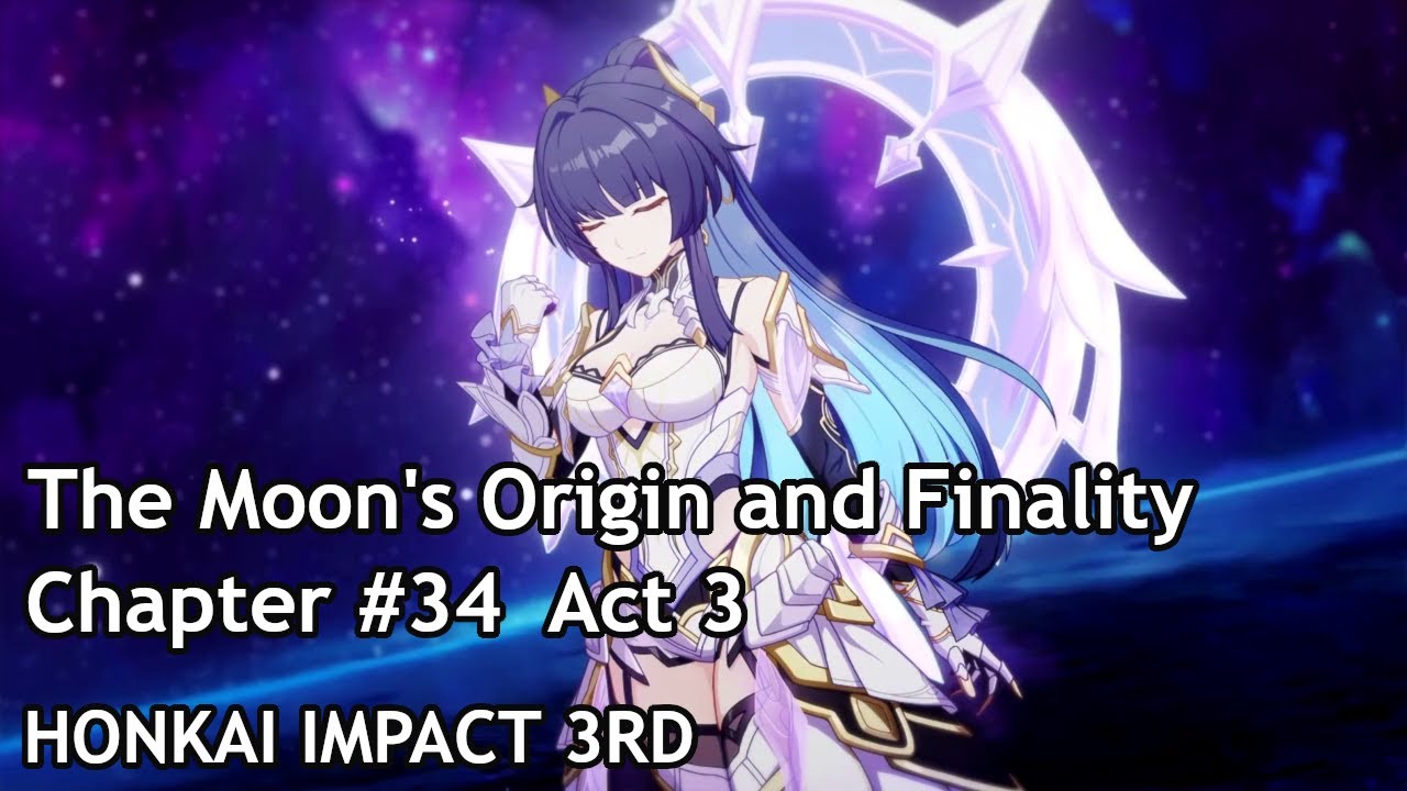 [CN Dub] Honkai Impact 3rd Chapter #34 - Act 3