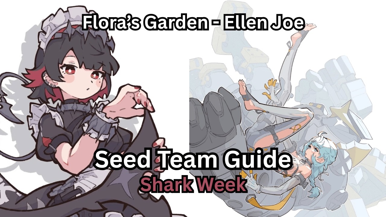 The STRONGEST Ellen Team! | Ellen x Seed | Flora's Garden | ZZZ Guide