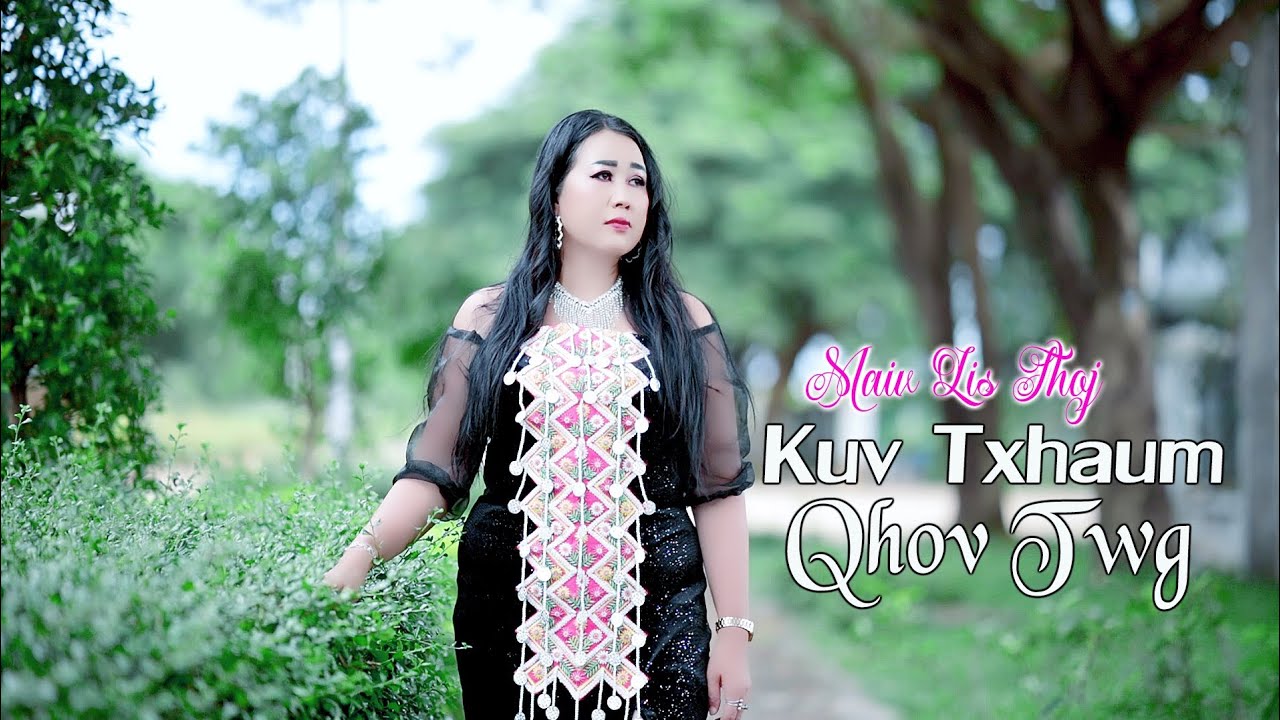 Kuv txhaum qhov twg by maiv lis thoj.. nkauj tawm tshiab 2026