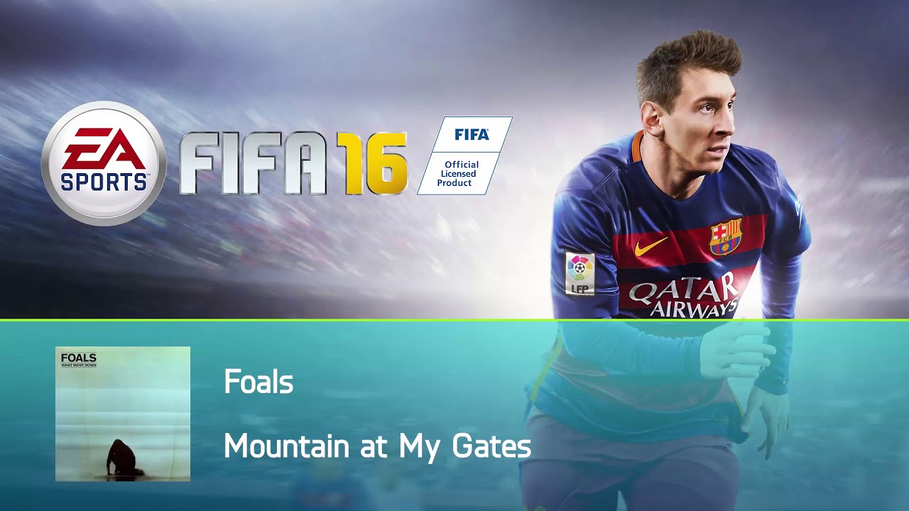 Foals - Mountain at My Gates (FIFA 16 Soundtrack)