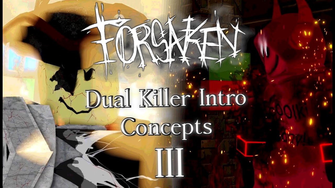 Dual Killer Intros 3 | Концепт Forsaken для Roblox