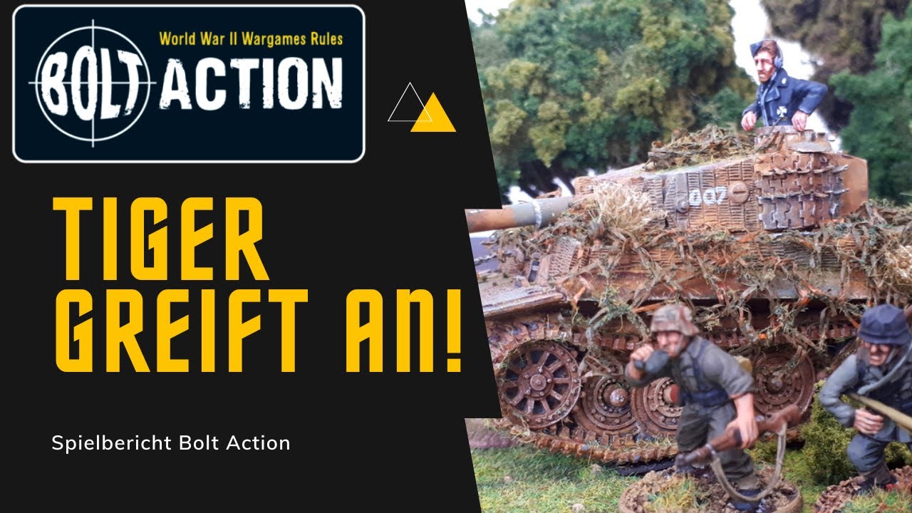 Bolt Action Battlereport - Wir testen die 1000 Punkte Tiger Panzer Liste! 😮