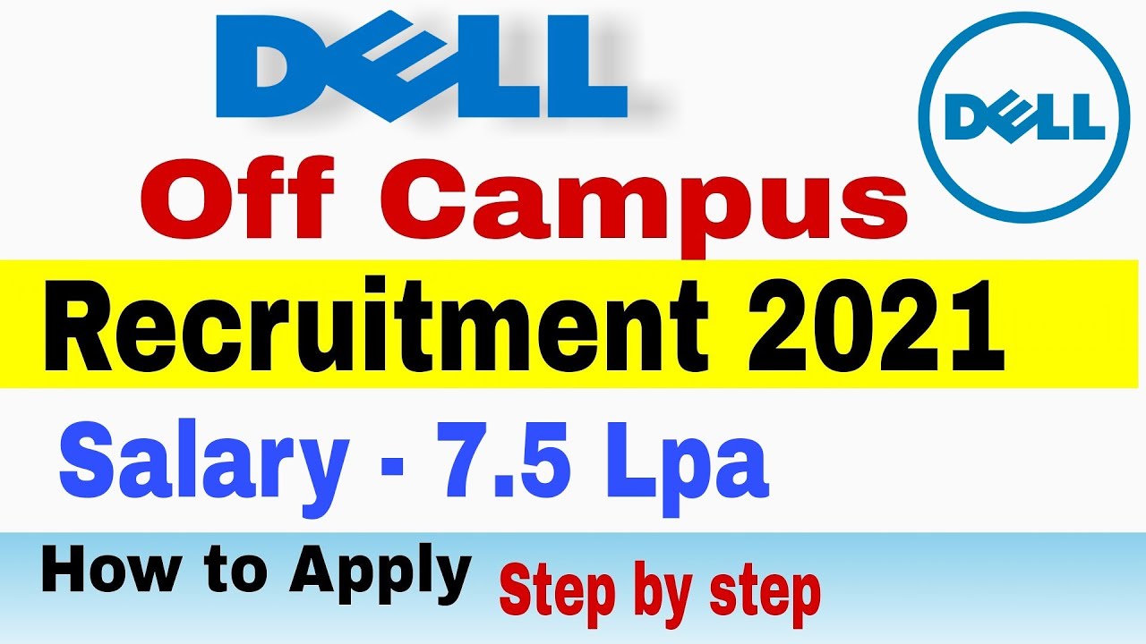 Dell Recruitment 2021 | Dell Off Campus Job | Dell Jobs 2021 | Job Openings For Freshers | Dell Jobs