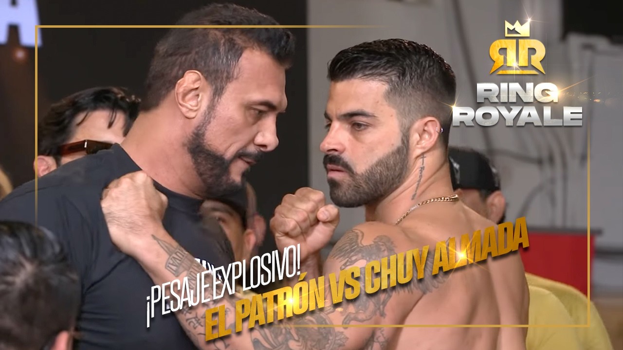 El Patrón vs Chuy Almada | PESAJE #RINGROYALE