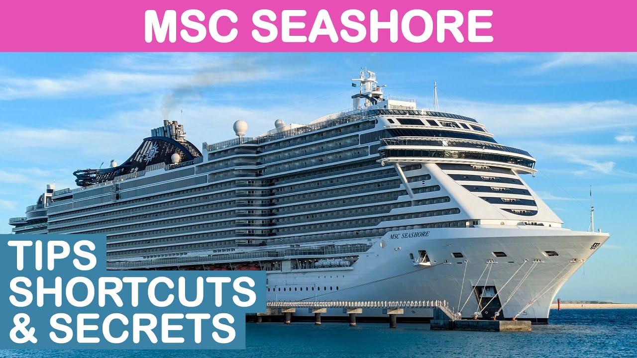 MSC Seashore: 11 лучших советов, хитростей и секретов