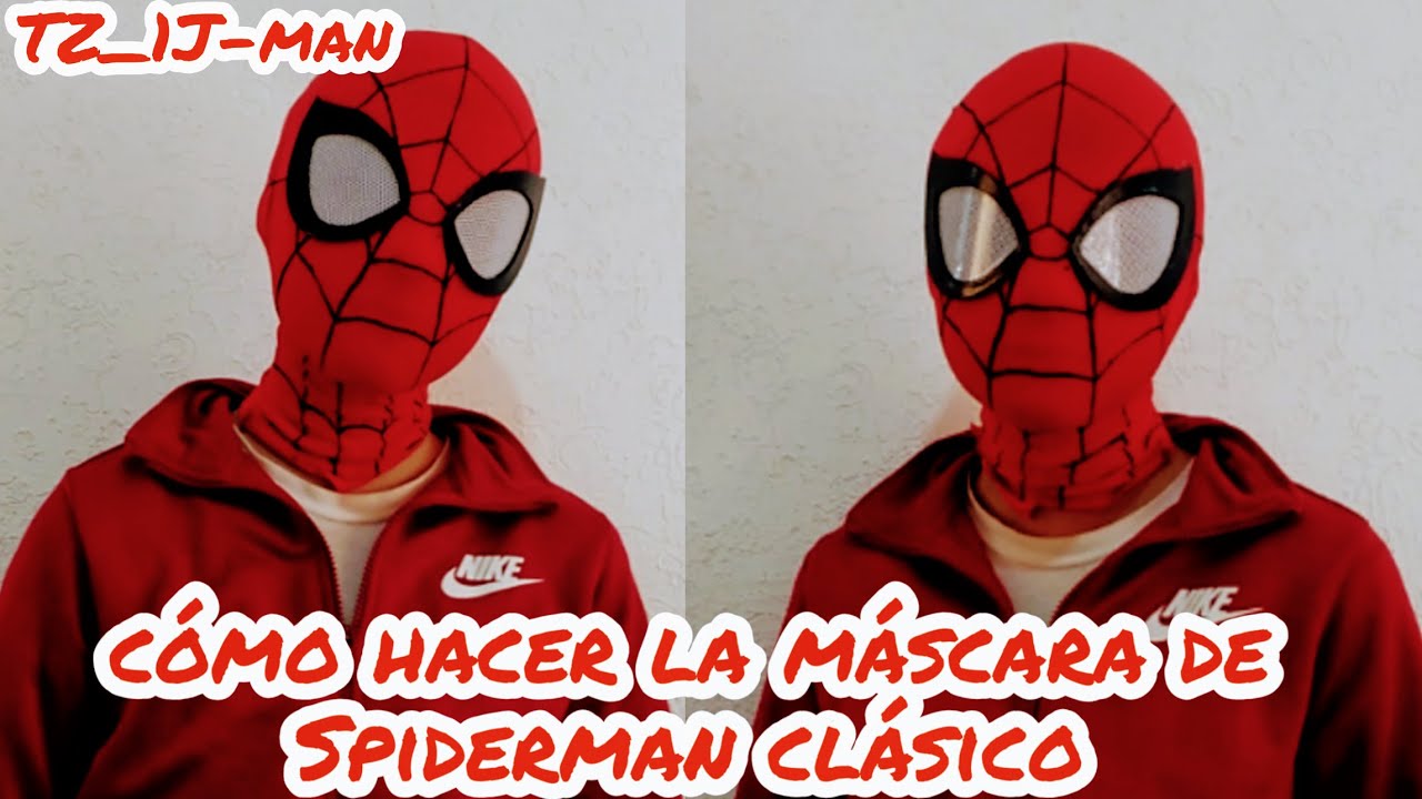 Cómo hacer la máscara de Spider-man clásico | TZ_1J-man