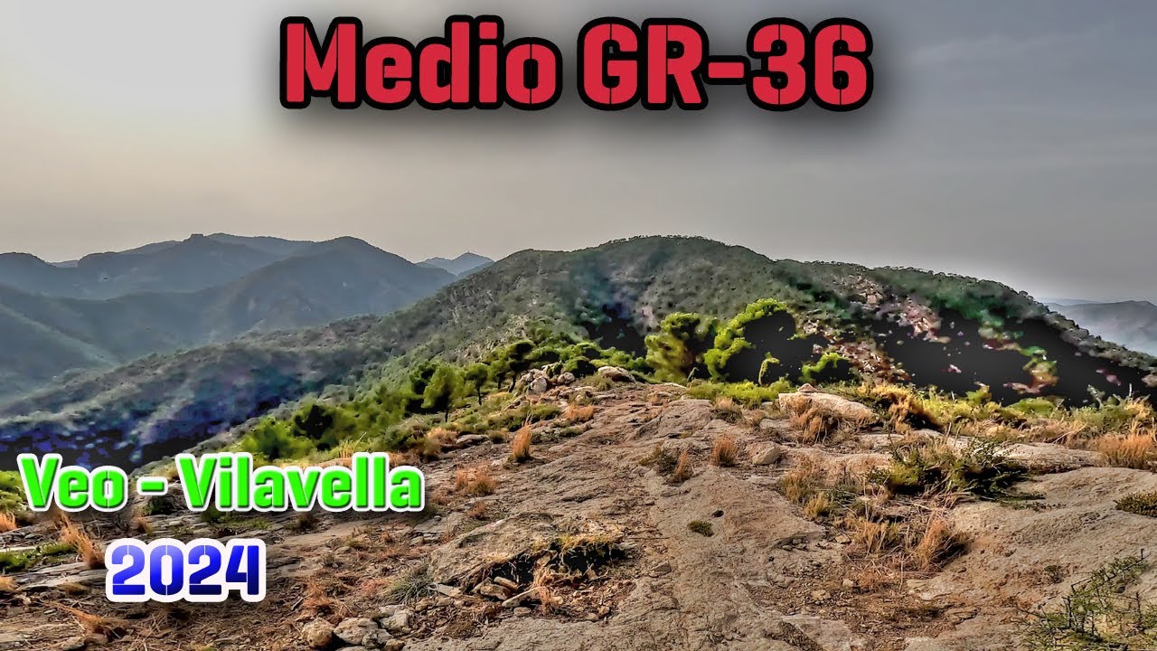 GR 36 desde Veo a Vilavella II Ultra GR 36 2024