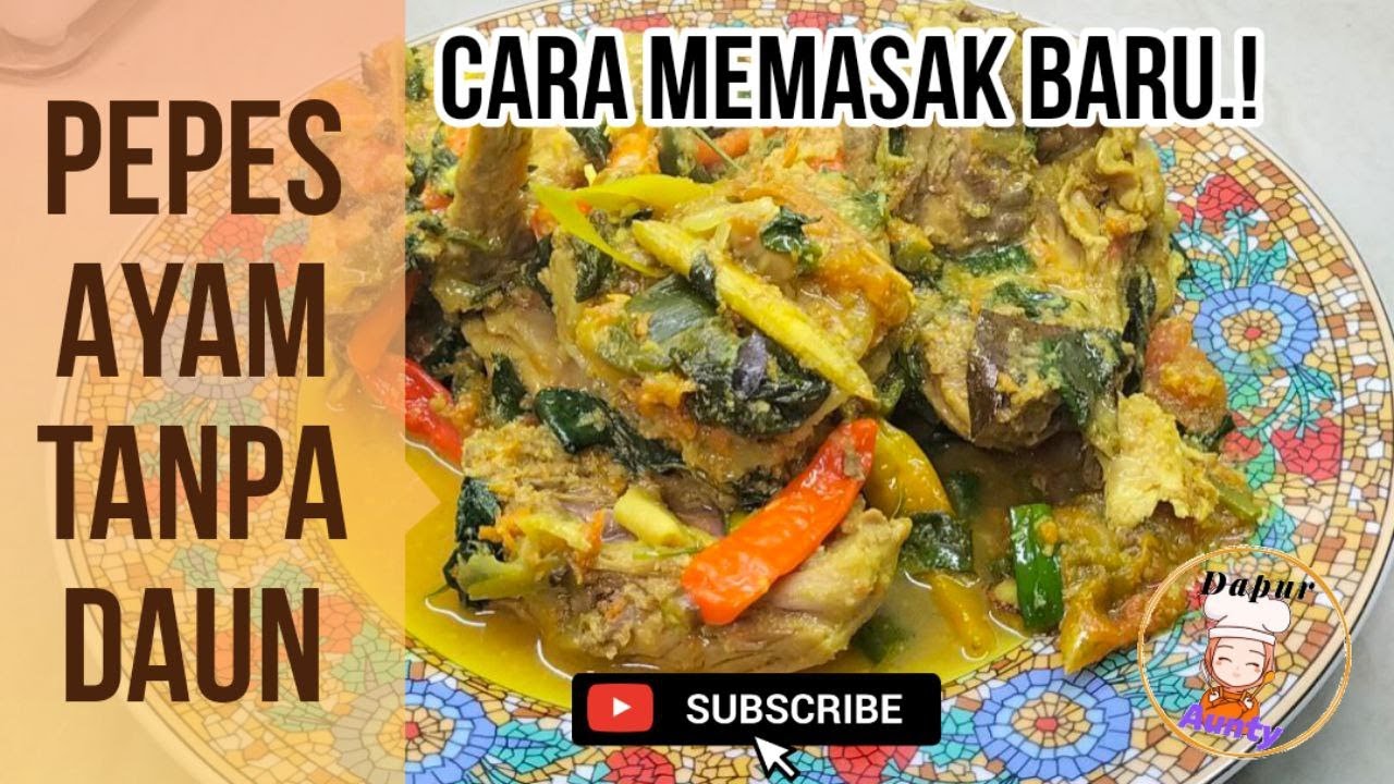 Cara Memasak Pepes Ayam Tanpa Air Tanpa Daun - Ala Dapur Aunty || Menu Special Hidangan Keluarga