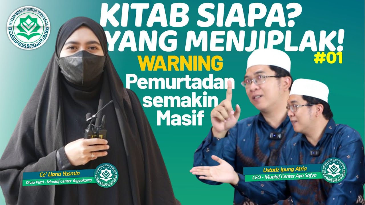 🔵KITAB SIAPA YANG MENJIPLAK ? #01 | KUNJUNGAN MUALAF CENTER AYA SOFYA | MUALAF CENTER YOGYAKARTA