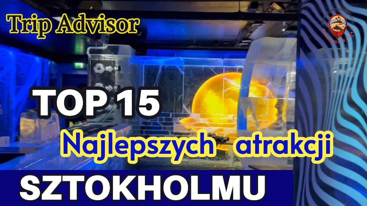 Top 15 atrakcji Sztokholmu według Trip Advisor. Szwecja na weekend
