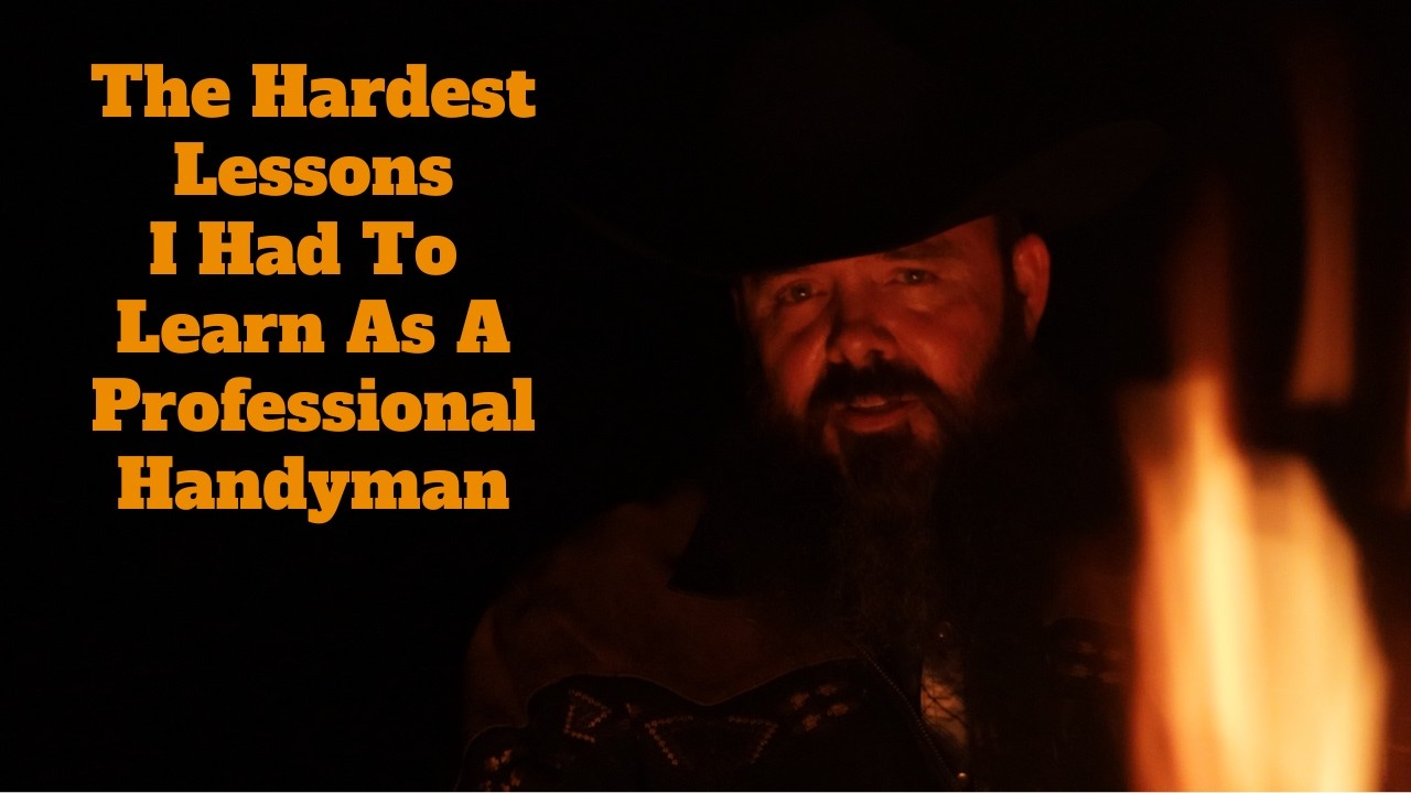 The 17 Hardest Lessons I Had To Learn In 5 Years As A Professional Handyman