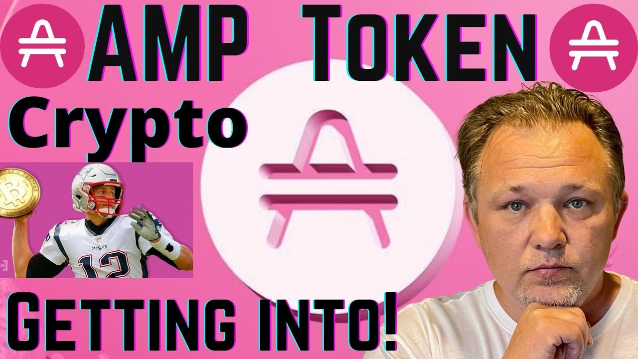 Amp Token Price Prediction 2021-2022! Tom Brady Getting Into Crypto On Sunday AMP Crypto News