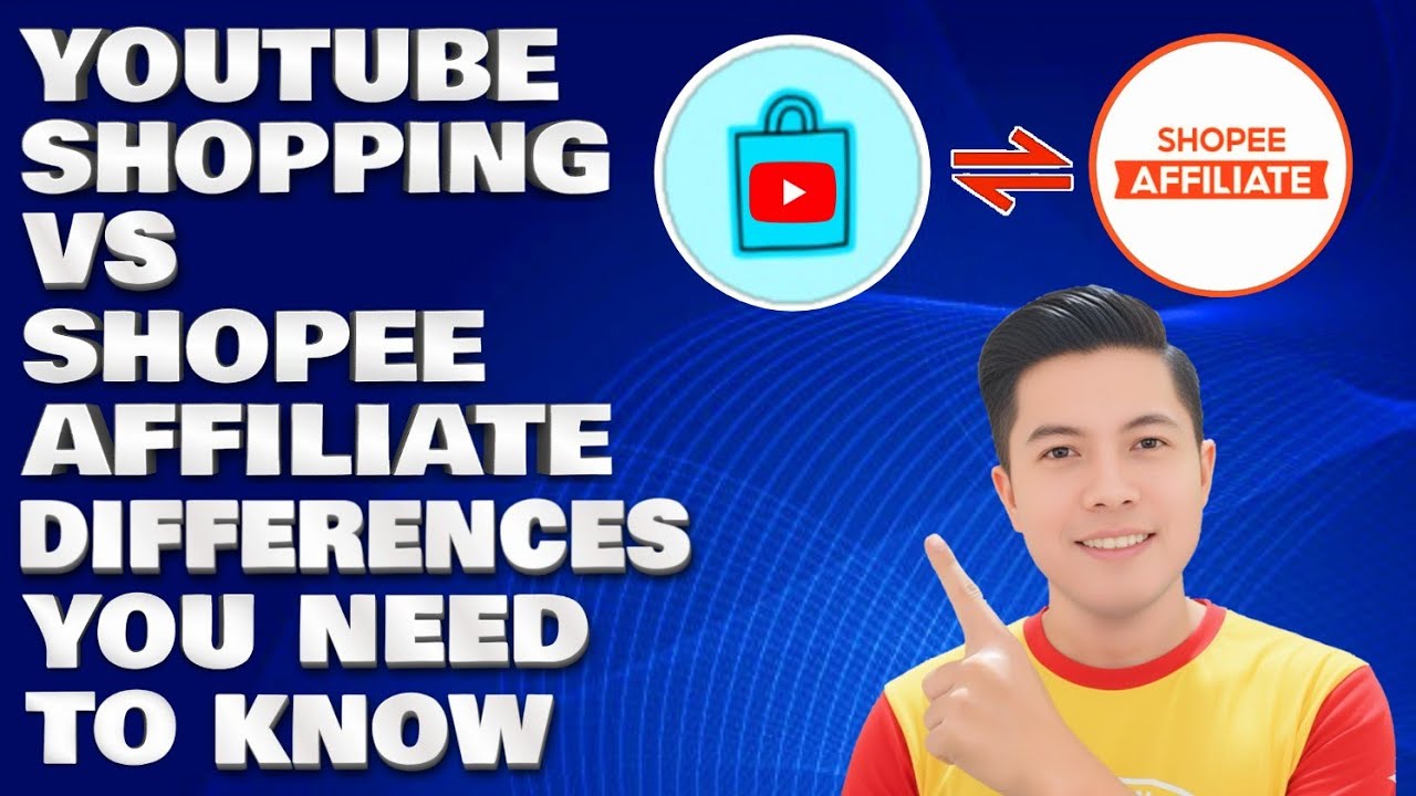 YouTube Shopping vs. Shopee Affiliate: Major Differences You Need To Know | Step-by-Step Tutorial