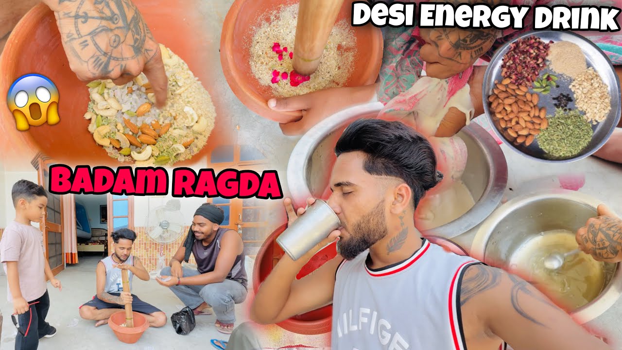 BADAM RAGDA😱  || DESI ENERGY DRINK * ਸਰਦਾਈ * OFFICIAL RAHUL