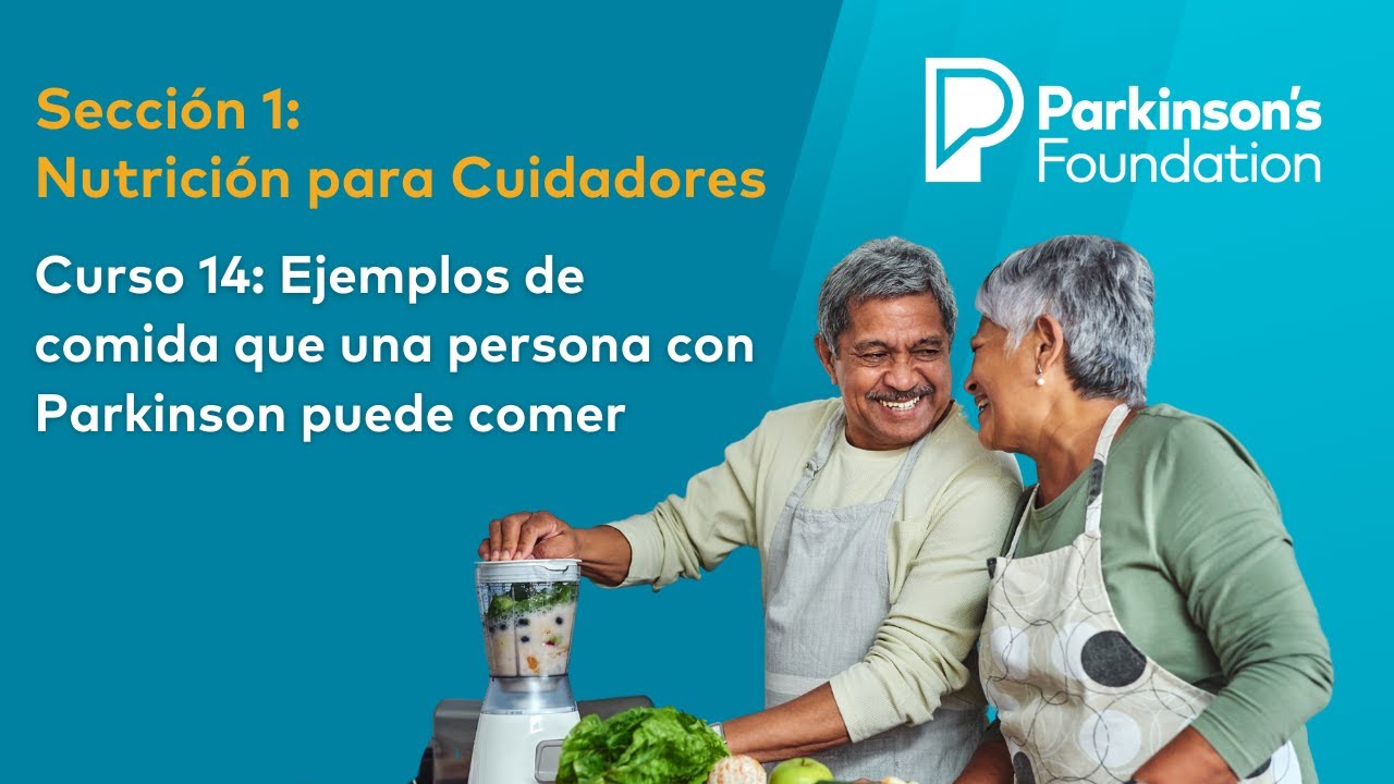 Ejemplos de alimentos que una persona con Parkinson puede comer