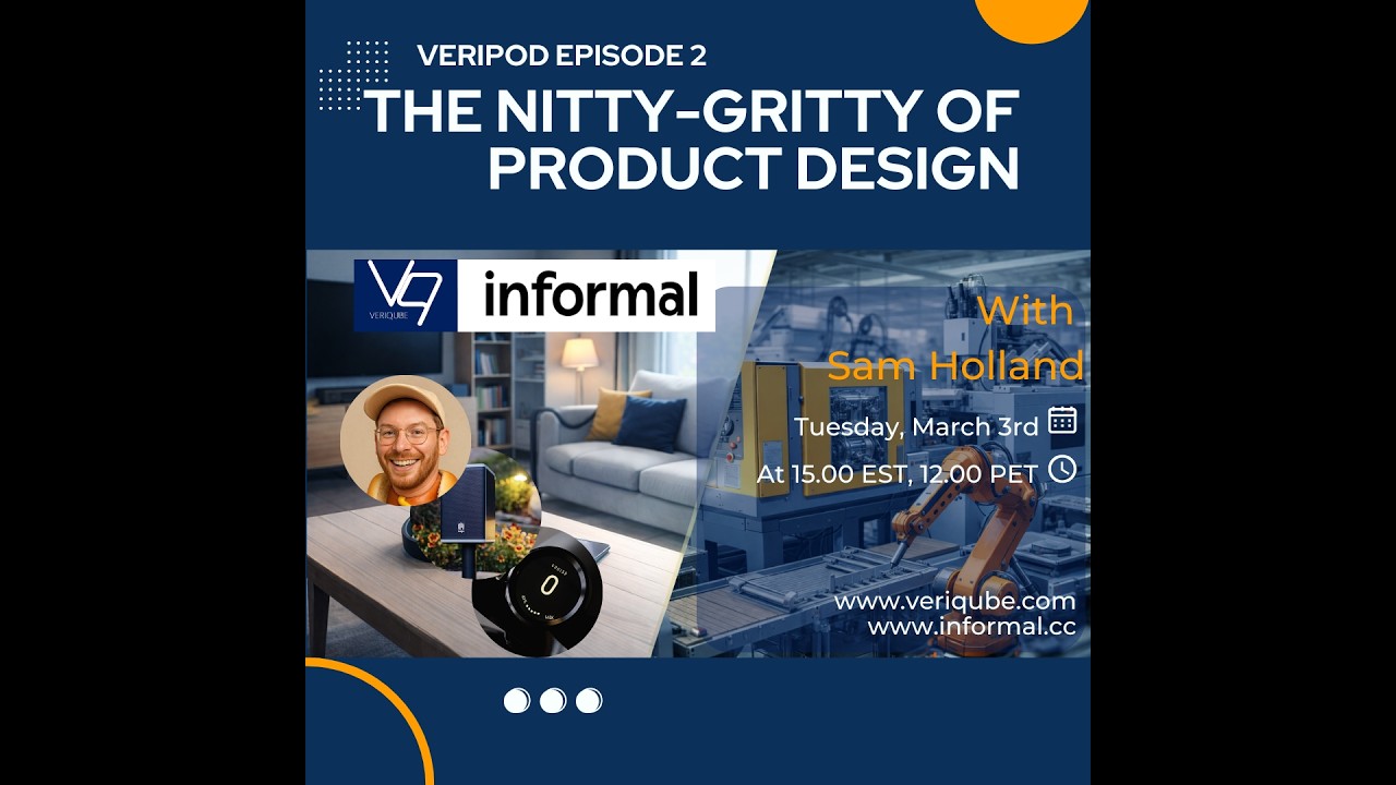 Veriqube Webinar E2 Product Design, Sam Holland