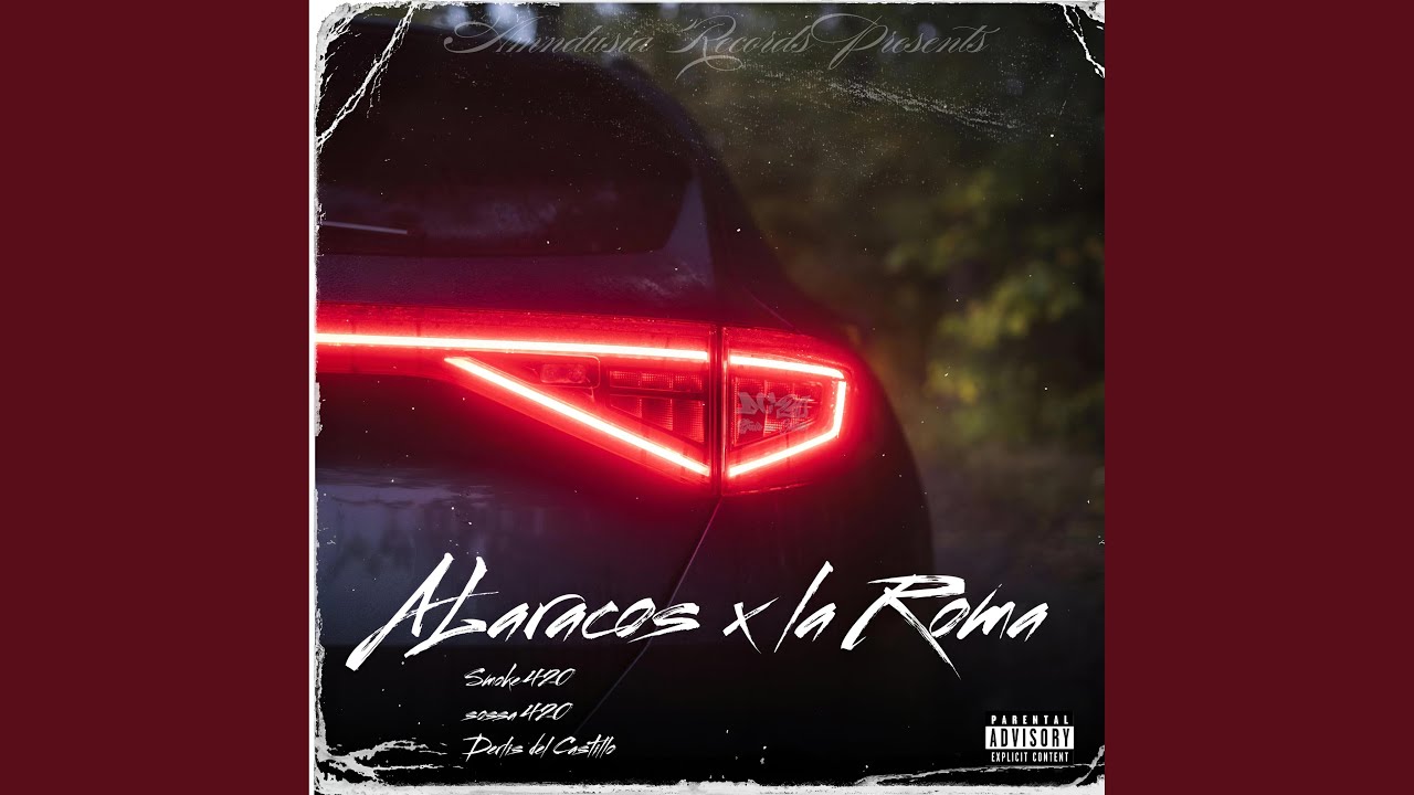 ALaracos x la Roma (feat. Smoke420 & Sossa420)