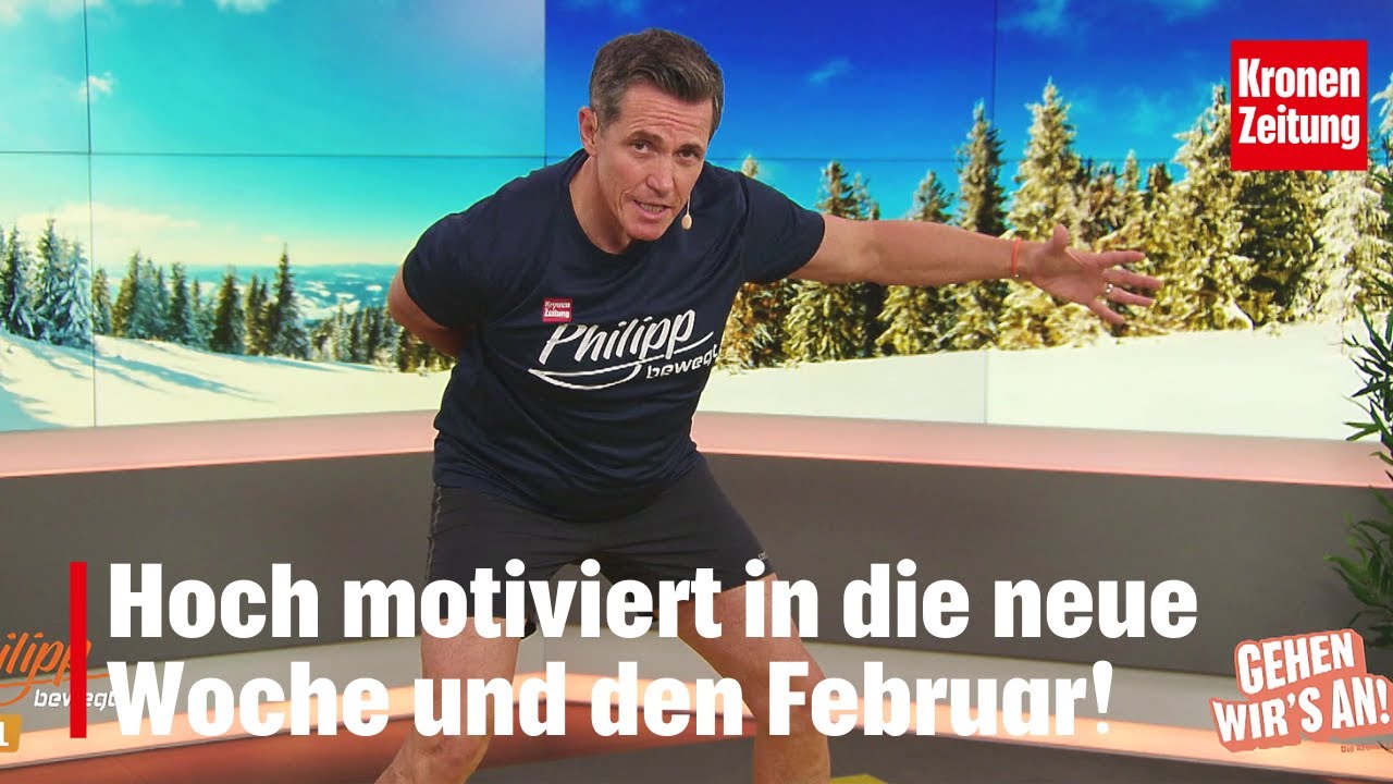 Philipp bewegt am Montag, 2.2.: Start der neuen Bewegungswoche