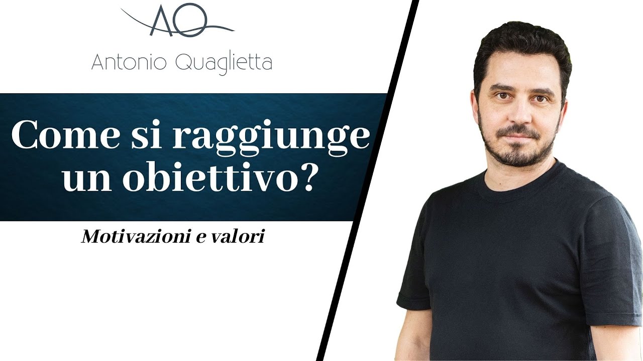 Come si raggiunge un obiettivo?