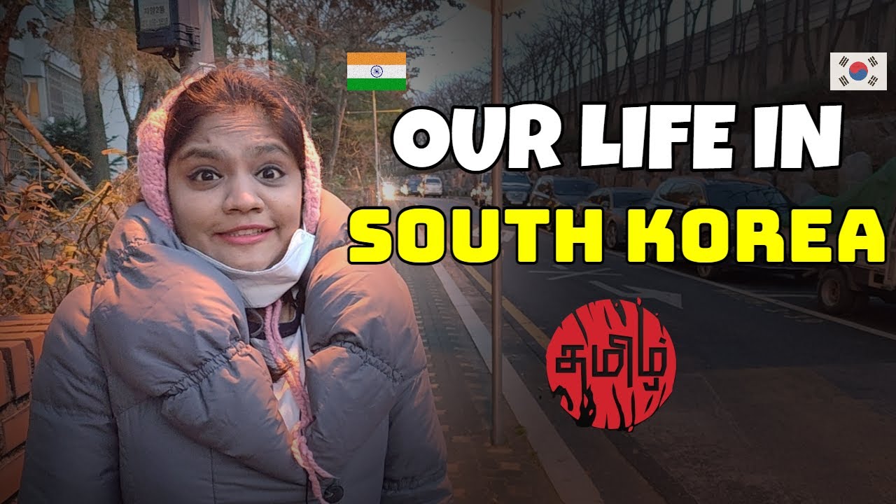 A Day in Our Life in South Korea | South Korea Vlog in Tamil