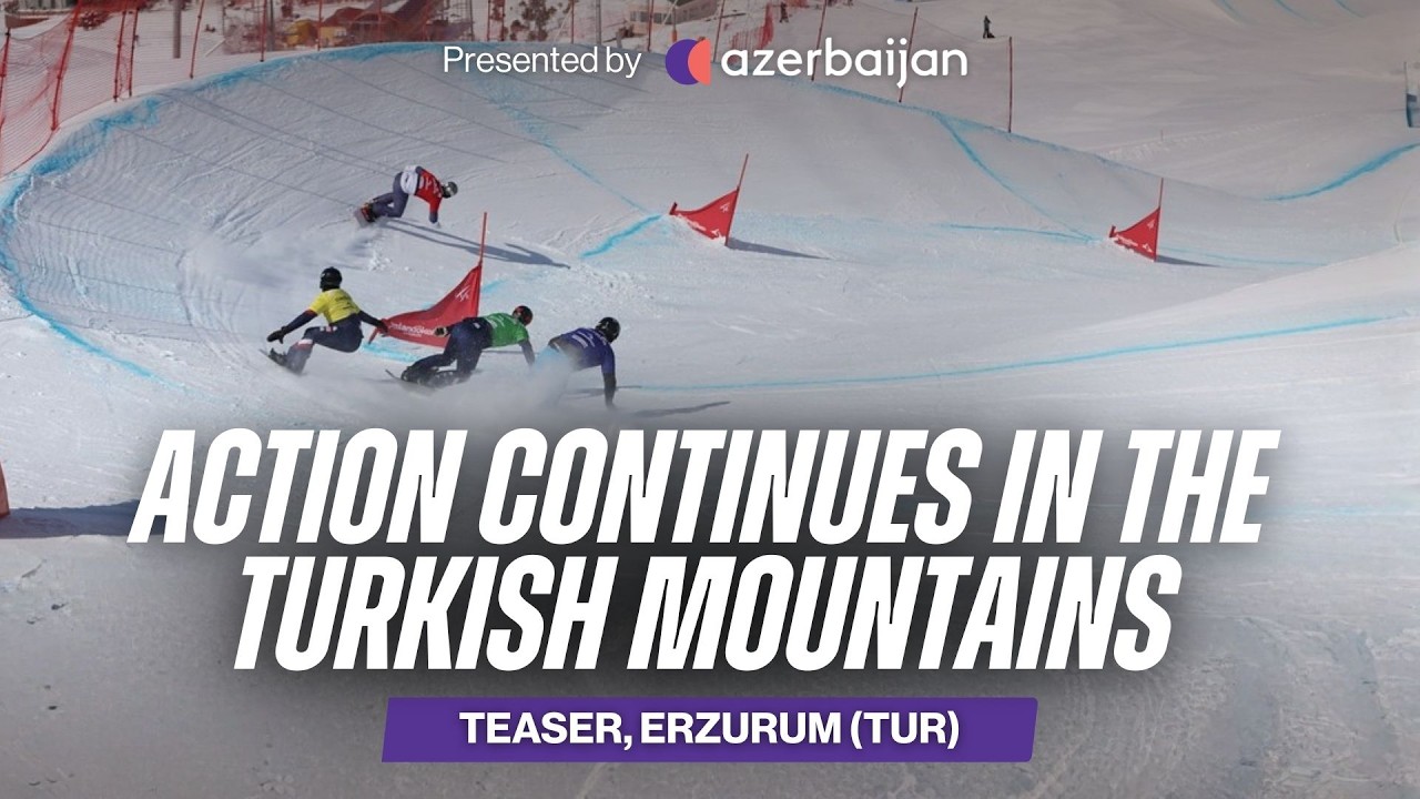 FIS Snowboard Cross World Cup Teaser, Erzurum 🇹🇷 | FIS Snowboard