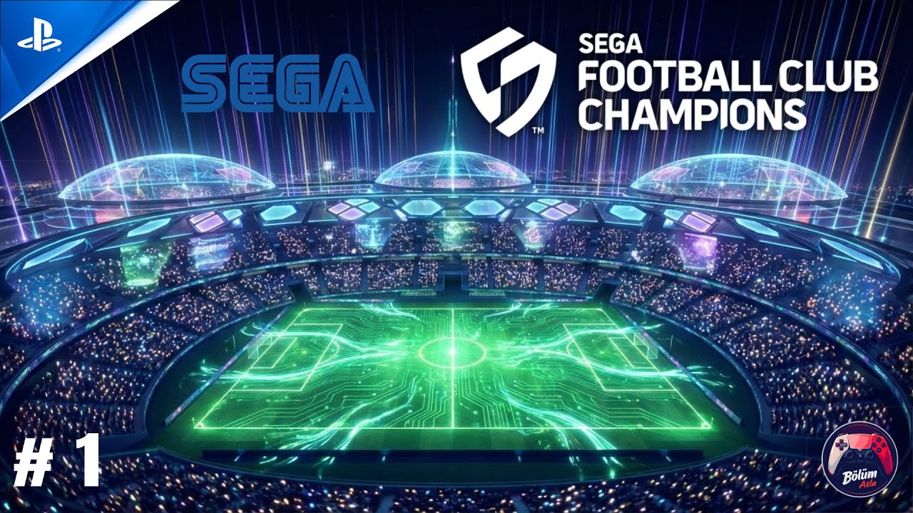 SEGA Football Club Champions İlk Bakış! | PlayStation