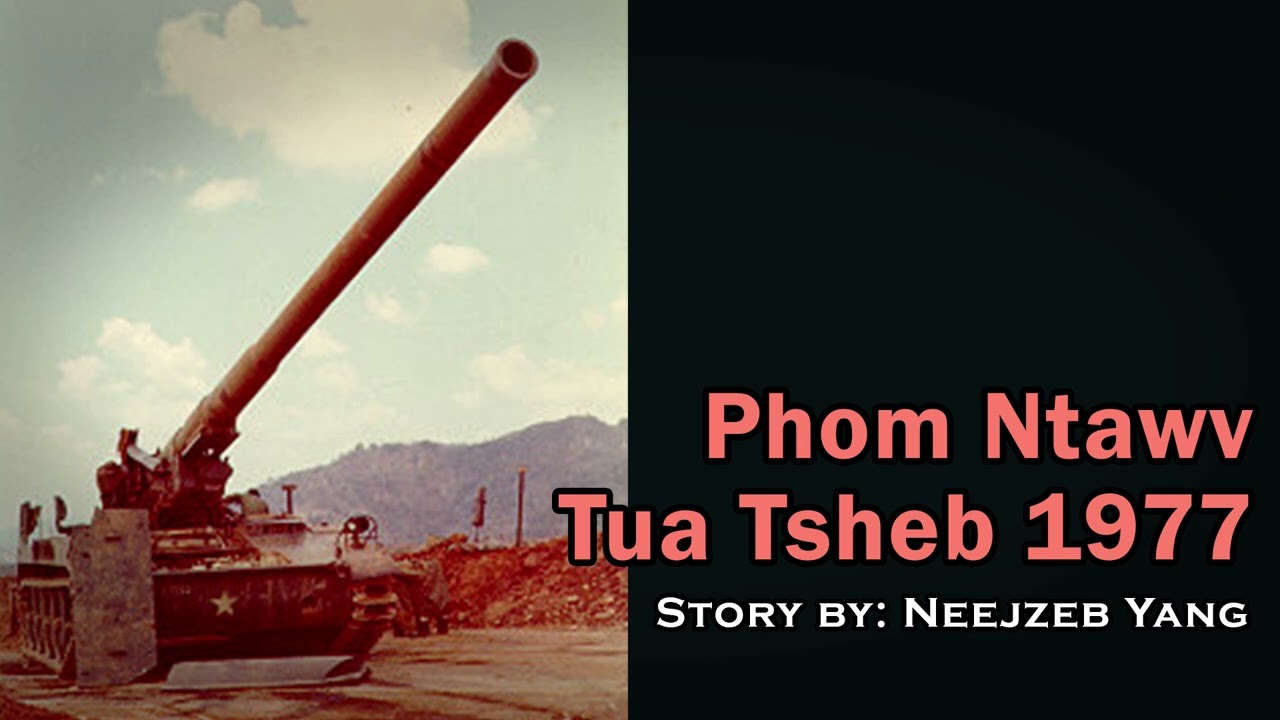 Neejzeb Yaj - Dab Neeg Hmoob - Phom Ntawv Tua Tsheb 1977 [05.21.2023]