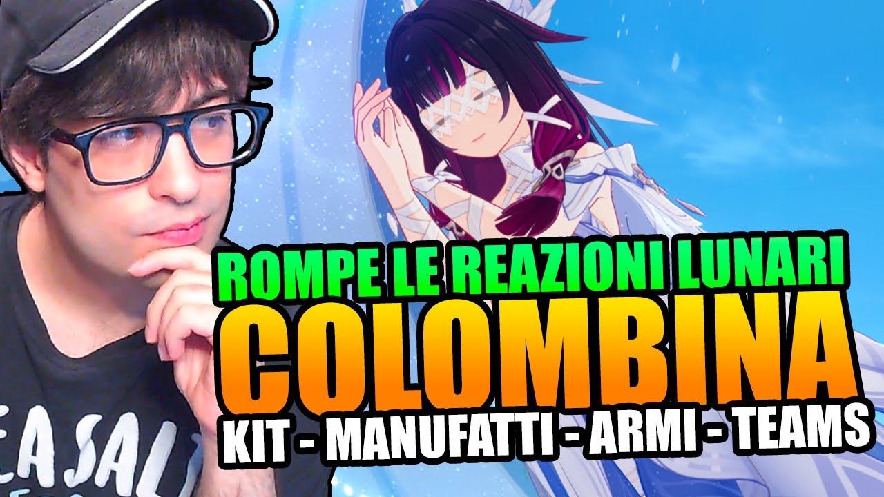COME SI BUILDA COLOMBINA? Miglior guida al Kit, Armi, Team e Manufatti 【 Genshin Impact ITA 6.3 】