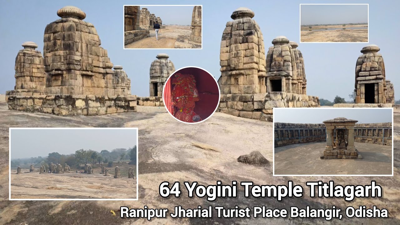 64 Yogini Temple Titlagarh, Balangir, Odisha || Ranipur Jharial Turist Place Balangir, Odisha, India