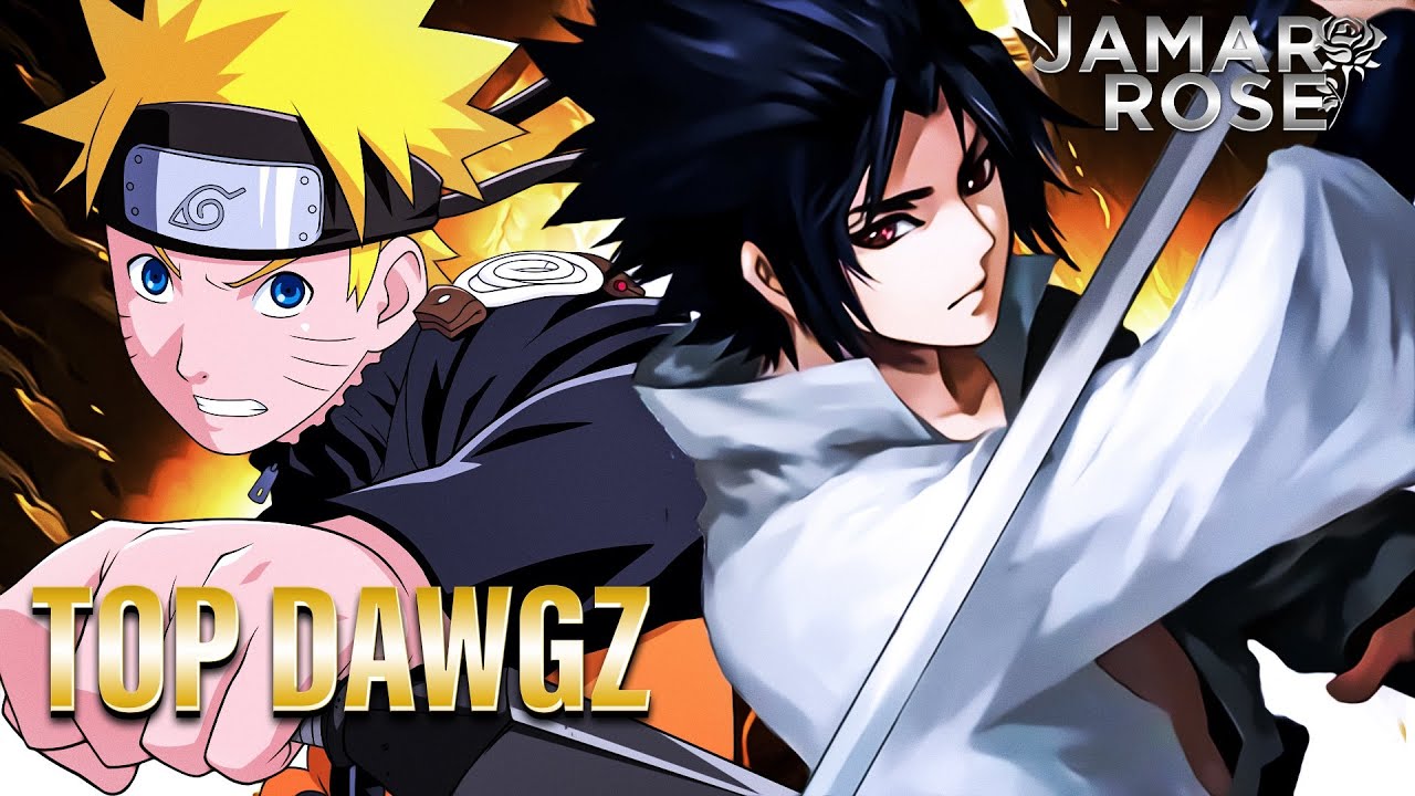 NARUTO RAP | &ldquo;TOP DAWGZ&rdquo; | JAMAR ROSE x GODZTHEDON x SIVADE x MARMAL8 | [Naruto AMV]