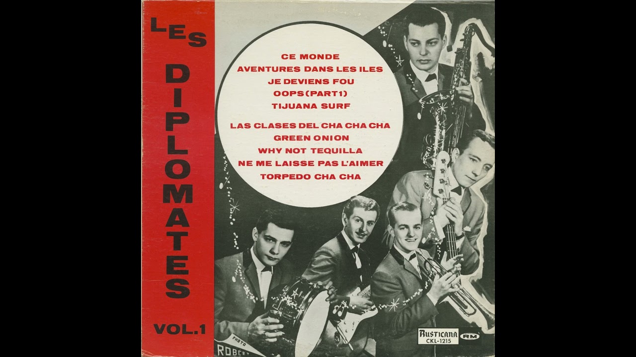 Les Diplomates - Why Not Tequilla