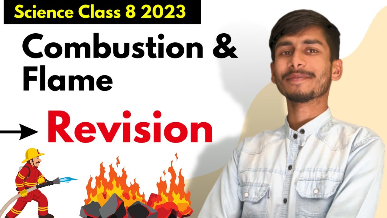 REVISION 🔥|  Combustion And Flame  | Class 8 Science chapter Combustion and Flame