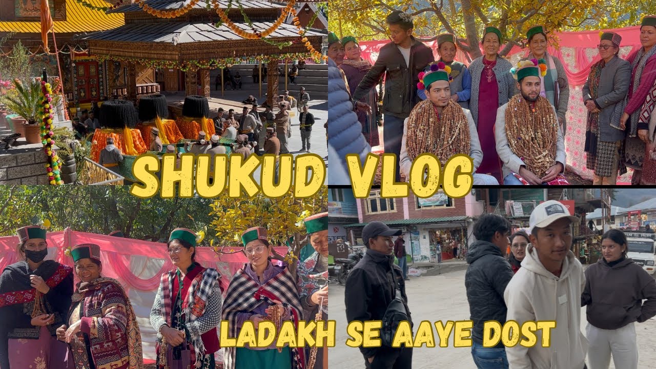 Sangla me shukud || Ladakh se aaye dost || 