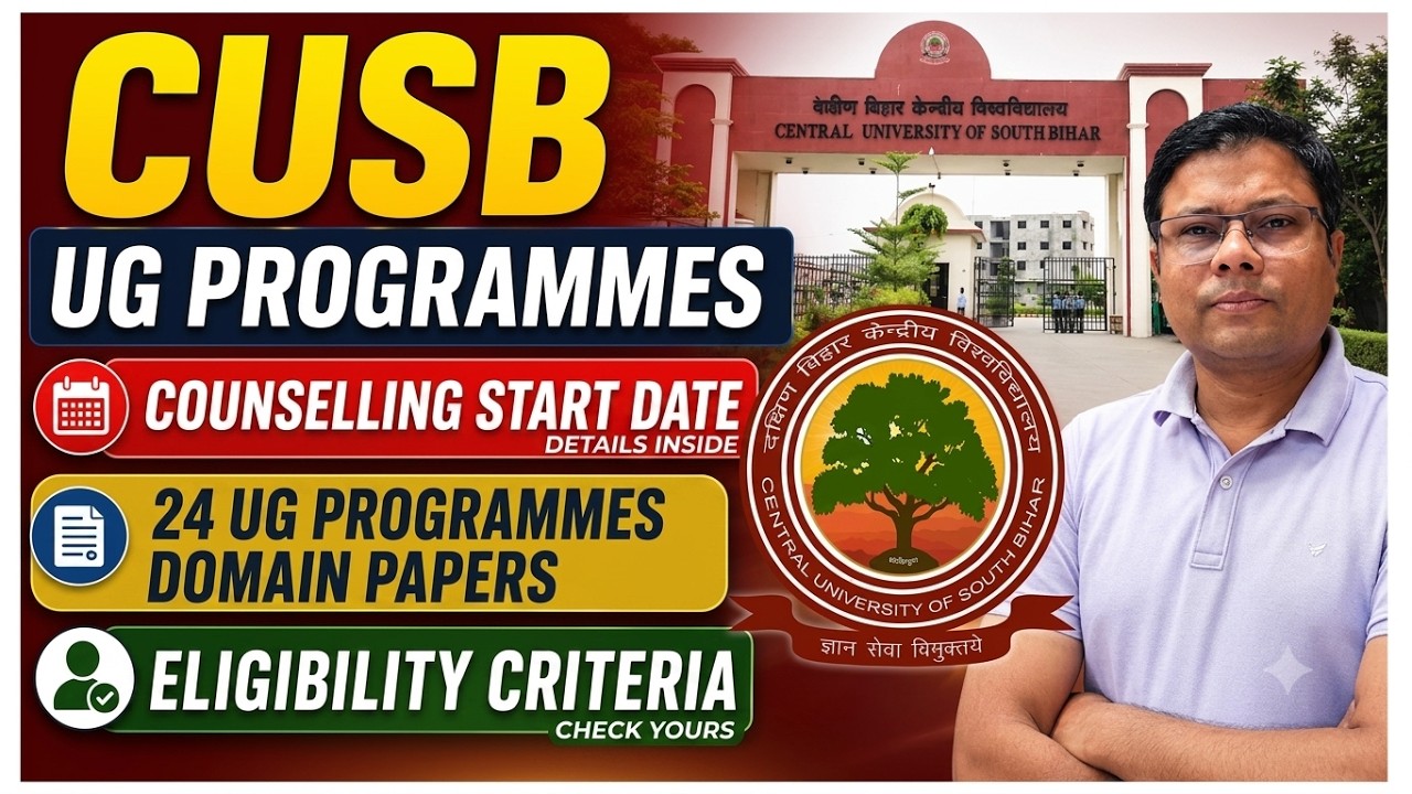CUSB CUET (UG) Course, Eligibility & Intake - 2026-27 | CUET-UG-2026