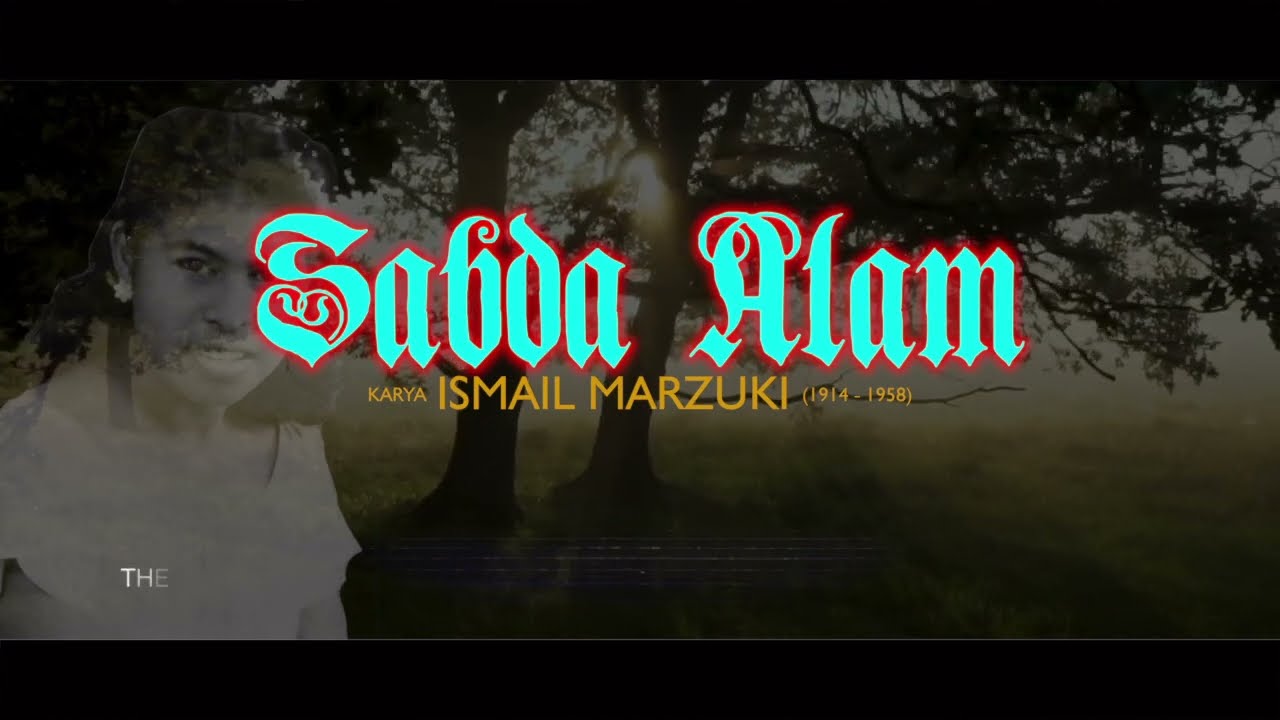 SABDA ALAM ISMAIL MARZUKI THERESA ZEN (ORIGINAL AUDIO, 1956)