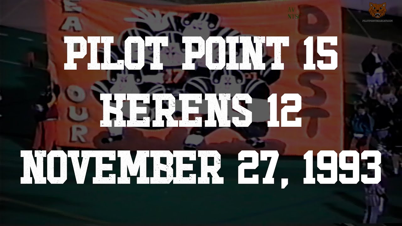 November 27, 1993: Pilot Point v Kerens