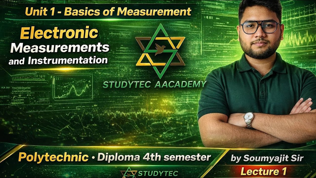 Lec-1 || 4th Sem(ETCE) || Basics of Measurement || Electronics Measurement by Soumyajit Sir