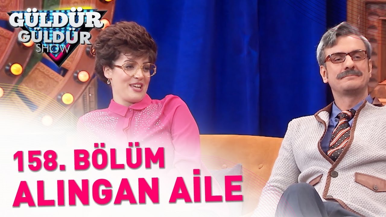 Güldür Güldür Show 158. Bölüm | Alıngan Aile