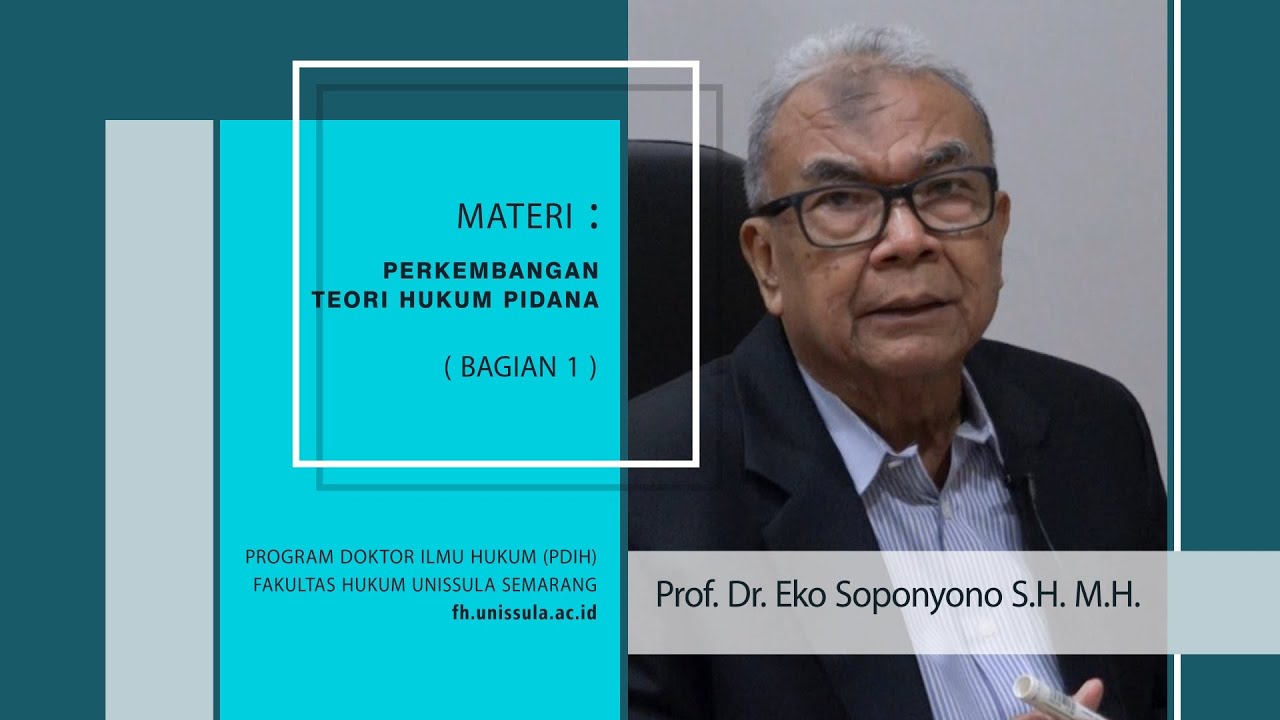 Perkembangan Teori Hukum Pidana | bagian 1
