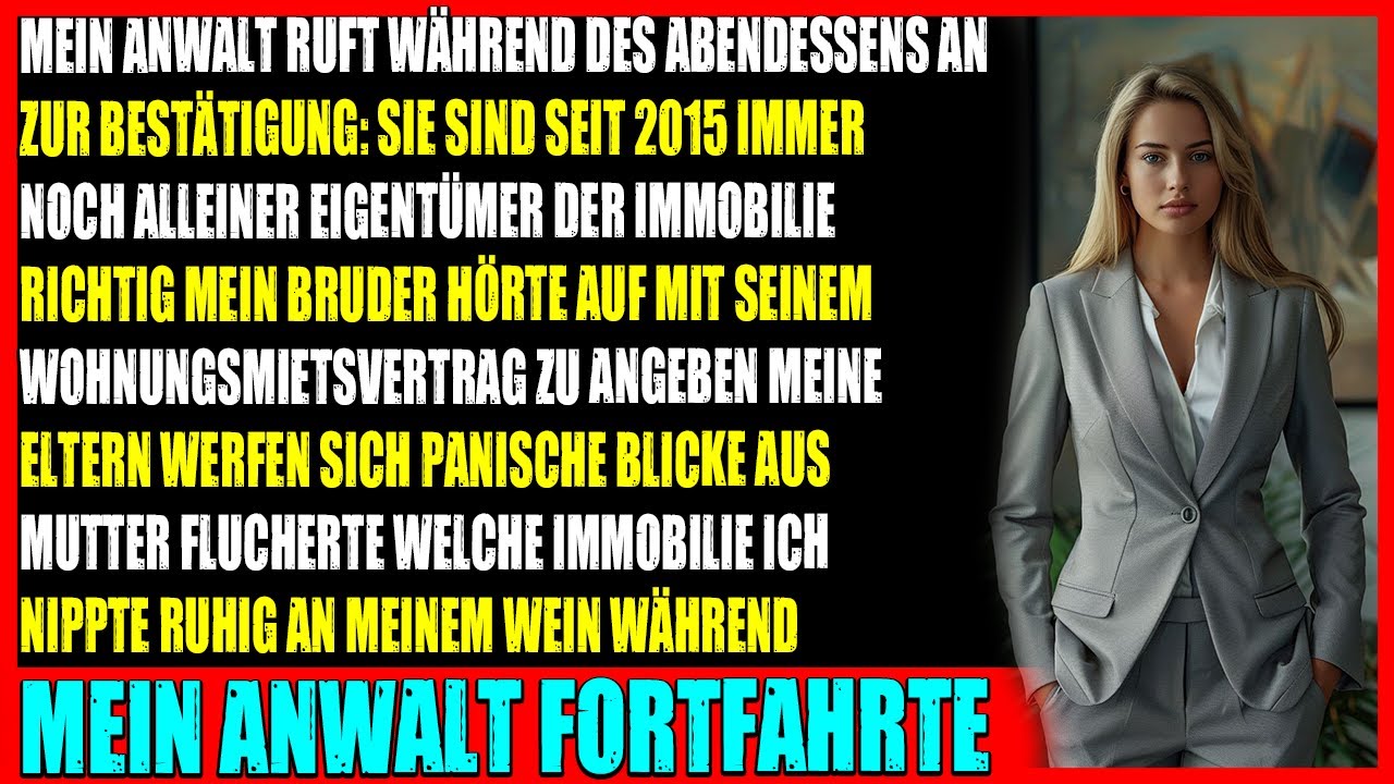 Beim Familienessen erwähnte mein Anwalt meine Besitzurkunde von 2015  meine Eltern verstummten