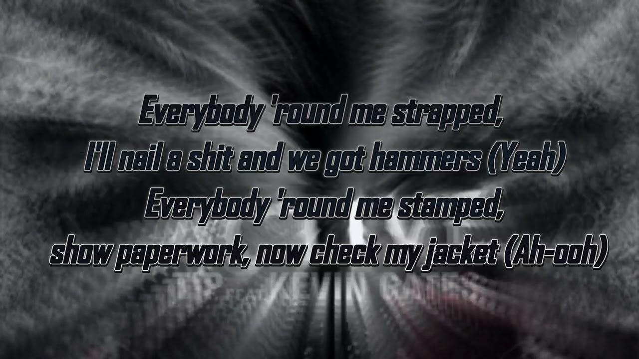 T.I ft Kevin  Gates  -Active  (Lyrics)(clean)