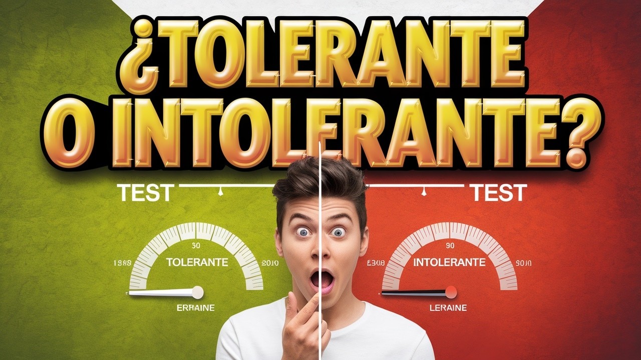 ¿Tolerante o no? Este TEST lo dirá todo ¡COMPRUÉBALO YA!