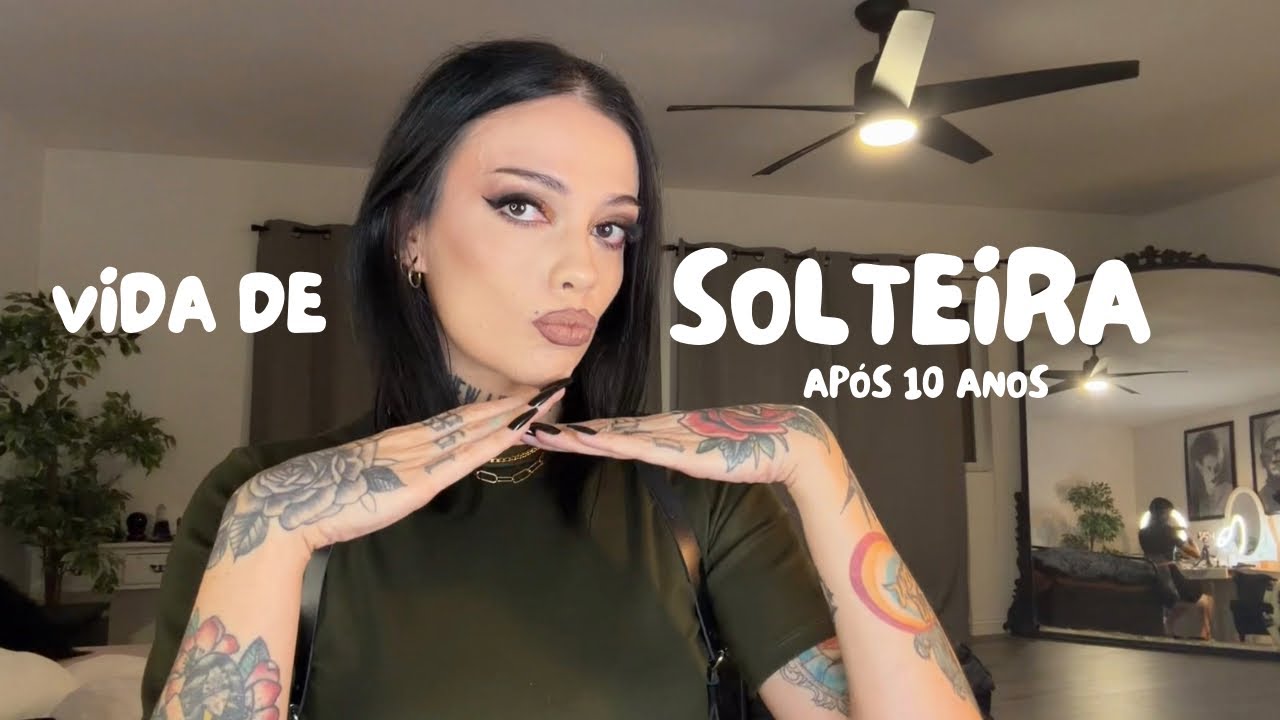 COMO ESTÁ SENDO MINHA VIDA DE SOLTEIRA? - ABRI MEU CORAÇÃO
