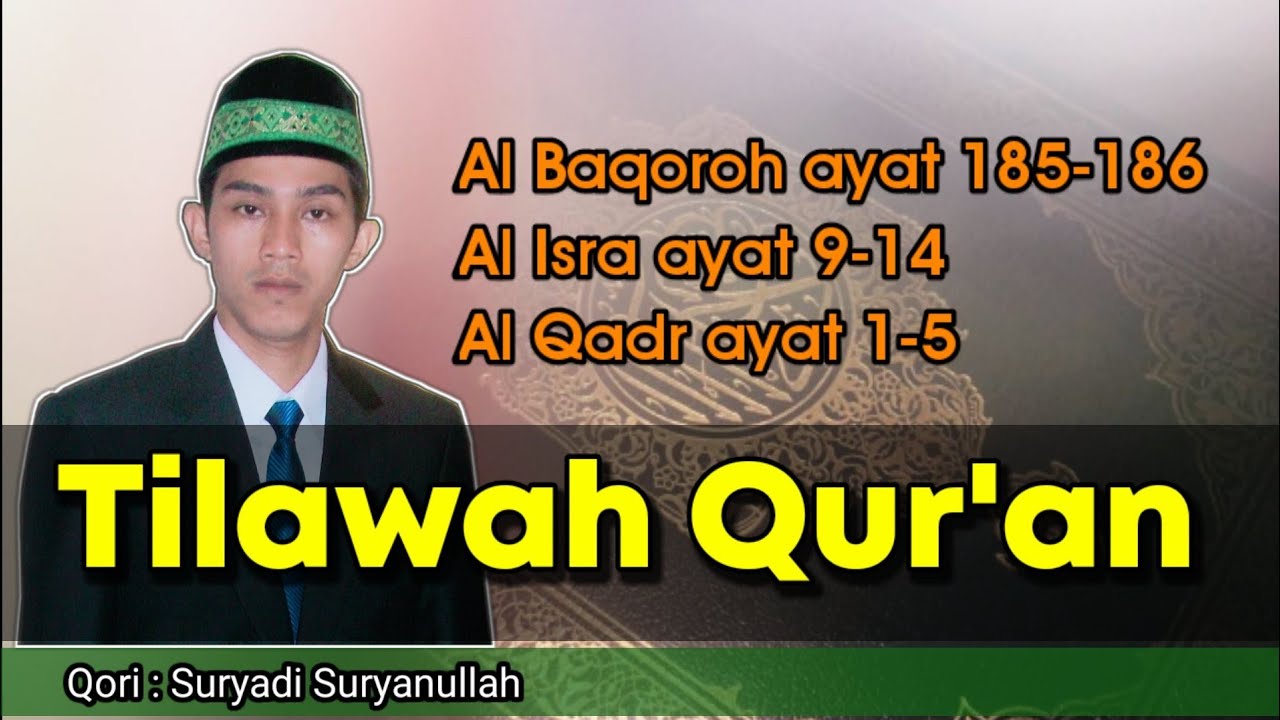 NUZULUL QURAN BULAN RAMADHAN  II  TILAWAH QURAN II SURYADI SURYANUL