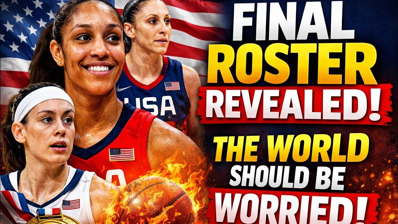 🚨 TEAM USA WOMEN&rsquo;S BASKETBALL FINAL ROSTER REVEALED &mdash; AND IT&rsquo;S STACKED! 🇺🇸🏀