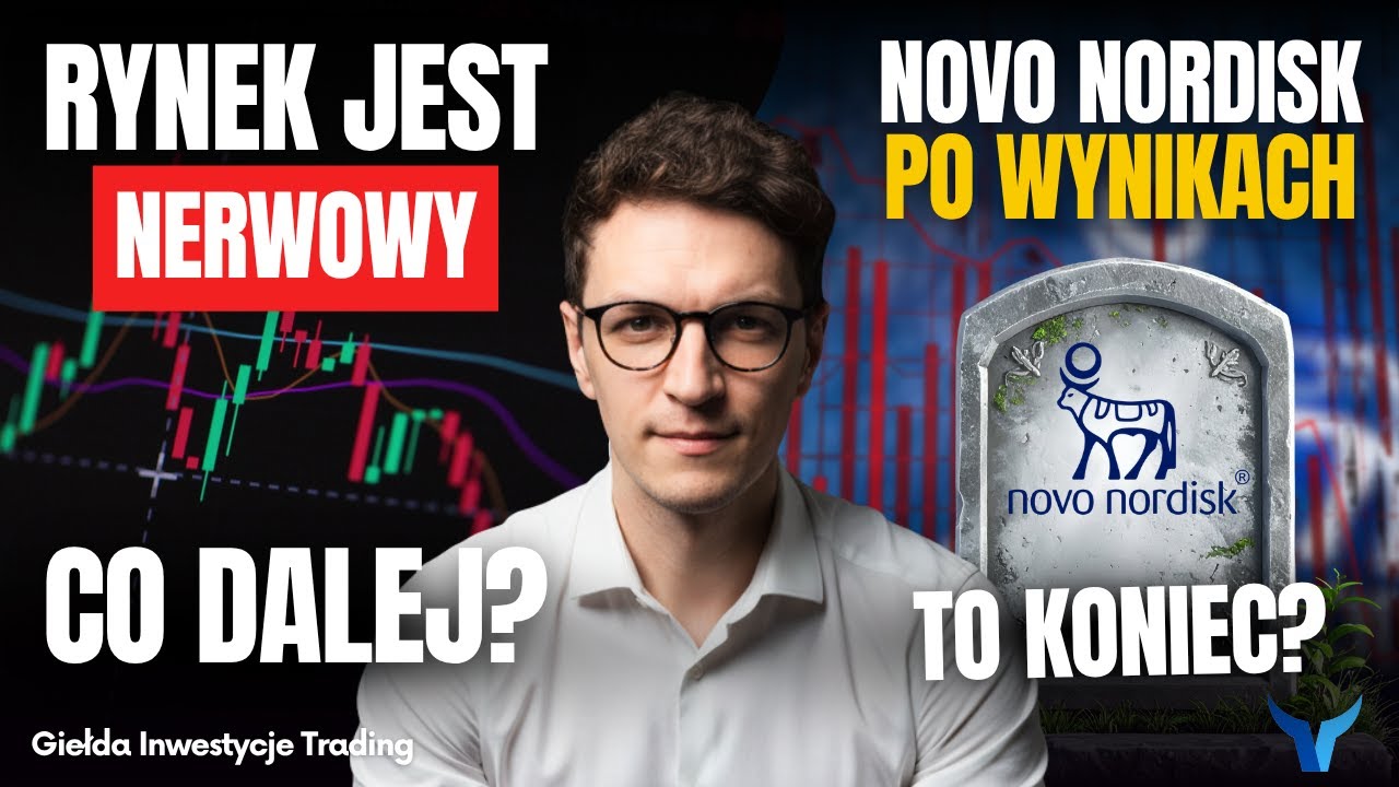 Rynki coraz bardziej nerwowe! Czy to już koniec Novo-Nordisk? AMD teraz musi dowozić! #GITnews