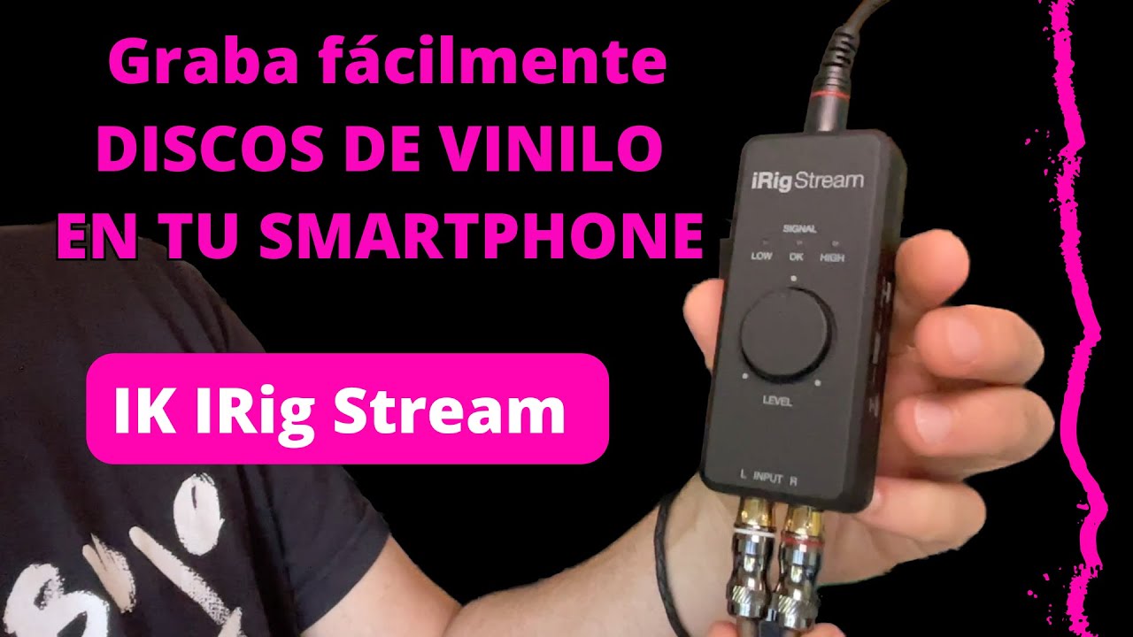 IK Multimedia IRig Stream - Captura tu música en vinilo y graba sesiones DJ fácilmente